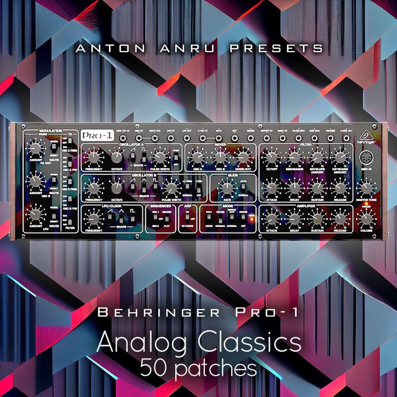 Behringer Pro-1 - Analog Classics (50 Patches by Anton Anru)