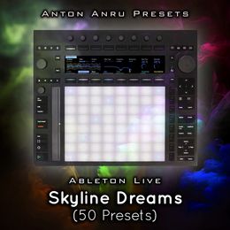 Ableton Live - Skyline Dreams (50 Presets by Ilian)