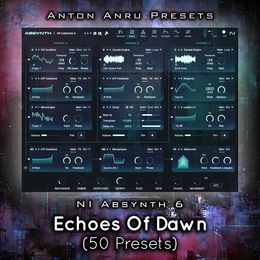 Native Instruments Absynth 6 - Echoes of Dawn (50 Presets by Ilian)