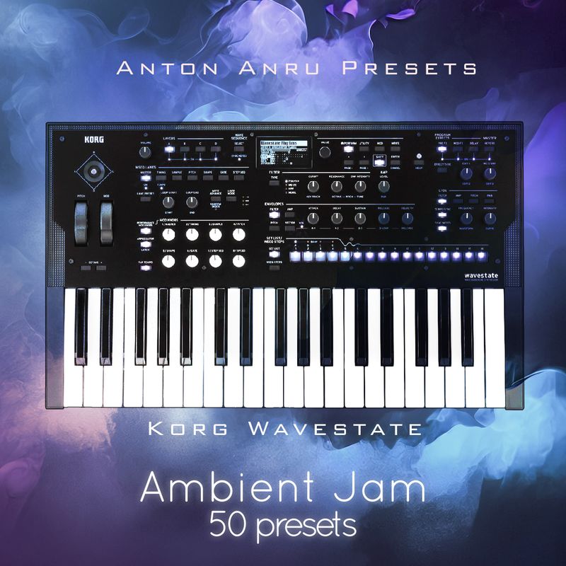 Korg Wavestate - Ambient Jam (50 Pad Presets by Anton Anru)