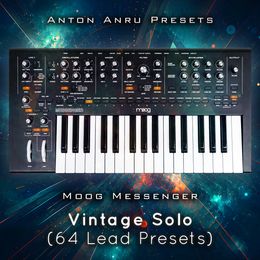 Moog Messenger - Vintage Solo (64 Lead Presets by Anton Anru)