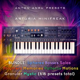 Arturia Minifreak - COMPLETE BUNDLE (Pads, Keys, Basses, Arps, FXs. All 616 Presets)