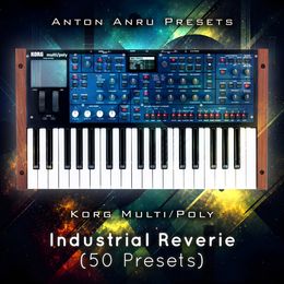 Korg Multi/Poly - Industrial Reverie (50 Presets by skendi) 
