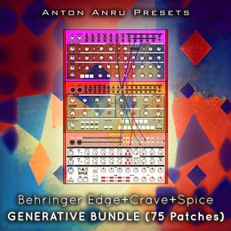 Behringer Edge+Crave+Spice - Generative BUNDLE (75 Patches + 50 Crave Patterns)