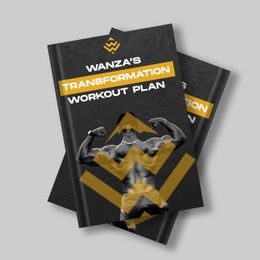 Wanza&#x27;s Transformation Workout Plan