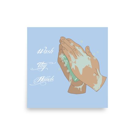 Wash Thy Hands - Print
