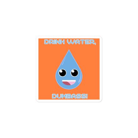 Drink Water - Sticker