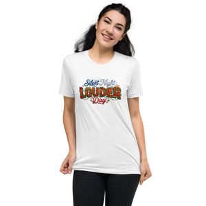 Silent Night Louder Day - Womens Shirt