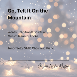 Go, Tell It On the Mountain