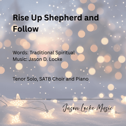 Rise Up Shepherd and Follow