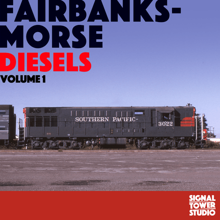 Fairbanks-Morse Diesels: Volume 1
