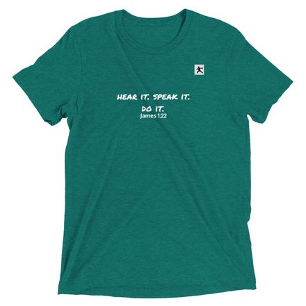 Unisex "Hear it. Speak it. Do it." Tee  (More Colors Available)