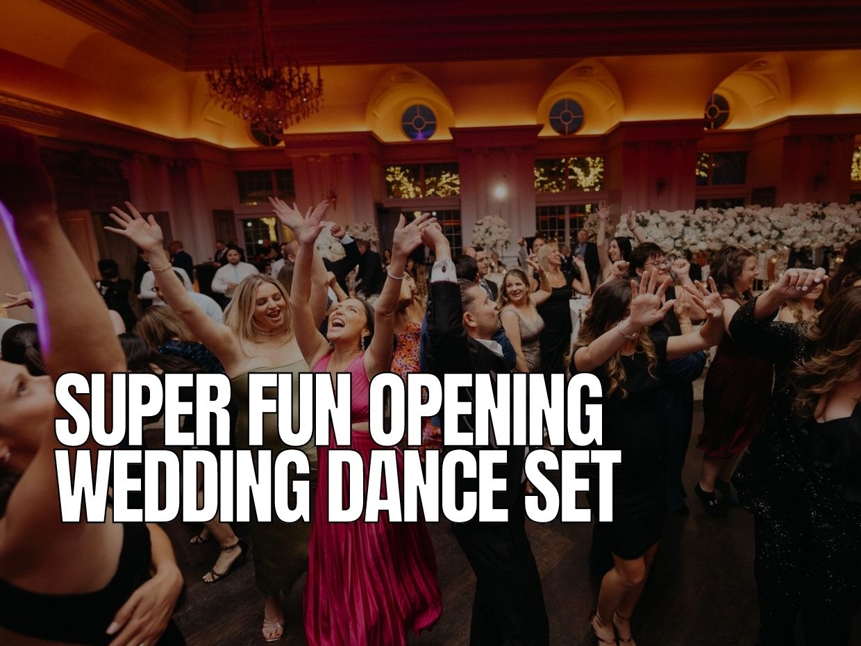 SUPER FUN OPENING DANCE SET AT A WEDDING