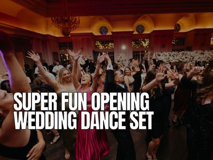 SUPER FUN OPENING DANCE SET AT A WEDDING 