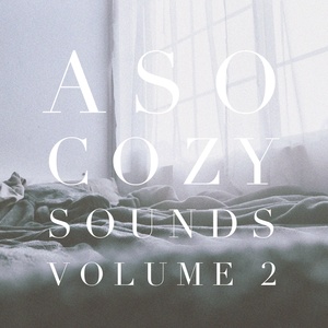 Aso Cozy Sounds Volume 2