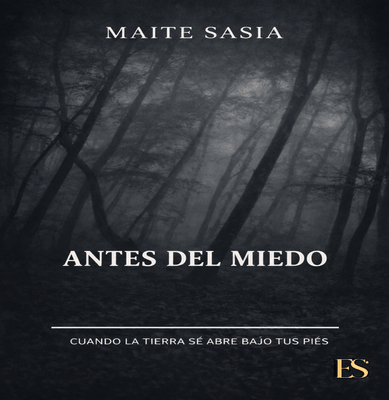Antes del miedo (Edición digital)