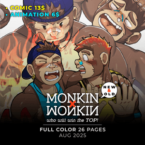 [AUG 2025] Monkin x Monkin : Who will win! [ENG] (Comic $13 | Animation $6)
