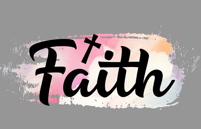 Faith PNG | Inspirational Christian Sublimation Design | Digital Download for Shirts, Mugs, Tumblers