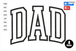 Dad Applique Embroidery Design Dad Applique Embroidery Machine Sign Design Satin Stitch Father&#x27;s Day