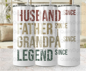 Husband Father Grandpa Legend Tumbler Wrap PNG, Father’s Day Tumbler Design, Dad Grandpa Sublimation