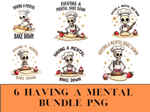 6 Having a Mental Bake Down Skeleton Bundle PNG Funny Cooking Skeleton Design Baking Skull Cook 