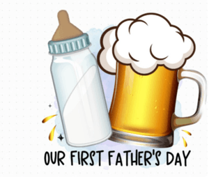 Our First Fathers Day Sublimation Design Our first father&#x27;s day together SVG Fathers day SVG Funny f