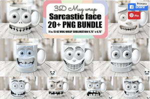 Sarcastic Face 3D Mug Wrap Bundle Funny Faces Sarcastic 3D Mug Wrap Bundle Mug Bundle Sublimation Ca