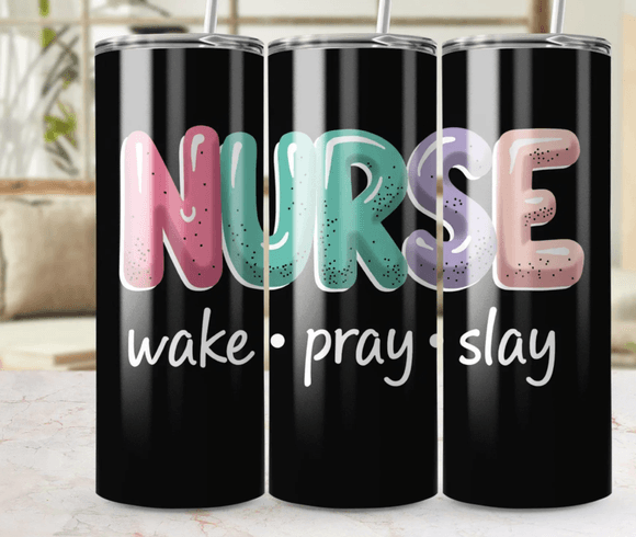 Nurse Wake Pray Slay 20oz Skinny Tumbler Wrap PNGNurse Tumbler Wrap PNG for 20oz  Nurse Cup Wrap Cut