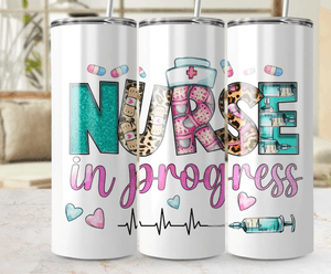 Nurse in Progress Tumbler Wrap, Straight and Tapered PNG,