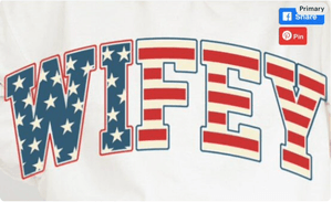 Wifey USA Flag 4th of July American Wifey Png Freedom 4th of July Png Fourth Of July Png America Png