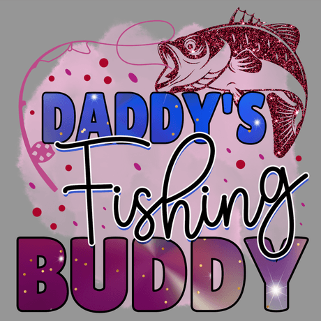 FREE Download Daddy&#x27;s Fishing Buddy PNG | Cute Father &amp; Child Design | Sublimation File 