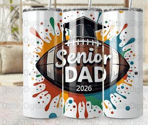 Senior Dad Tumbler Wrap 2026, Senior Dad Football PNG | Proud Senior Football Dad Shirt Design 
