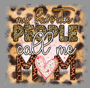 FREE PNG Download My Favorite People Call Me Mom PNG | Digital Download | Sublimation Design for Mom