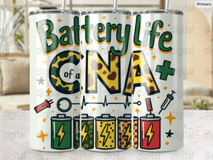 Battery Life of a CNA Tumbler Wrap Png Digital File 20oz Skinny Tumbler Straight and Tapered Wrap 