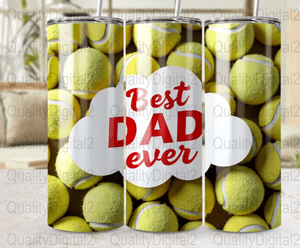 Best Dad Ever Tennis Tumbler Wrap 20oz Skinny Digital File, Father&#x27;s Day Gift, Sports Lover Tumbler