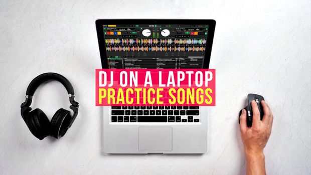 How to DJ On A Laptop Songs (2020)