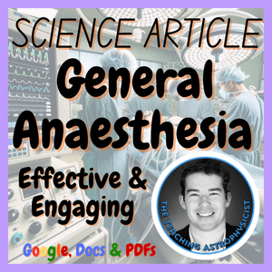 General Anaesthesia | Science Reading Comprehension Passage and Questions Health