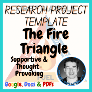 The Fire Triangle | Chemistry Research Project Template | Free | Digital + Print