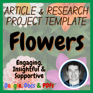 Flowers | Biology / Life Science Article + Research Project Template