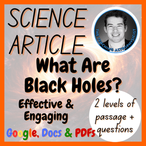 What Are Black Holes | Space Science Reading Comprehension 2 Passage &amp; Questions