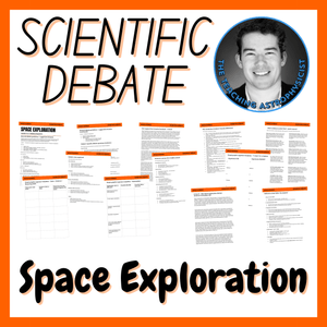 Space Exploration Scientific Debate Set | Astro Science Middle / High School