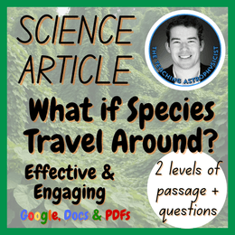 What if Species Travel Around? Reading Comprehension 2 Passage &amp; Questions
