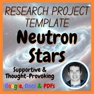 Neutron Stars | Space Science Research Project Template | Digital + Print