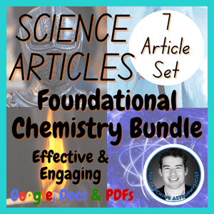 Foundational Chemistry | 7 Science Reading Comprehension Passages &amp; Questions