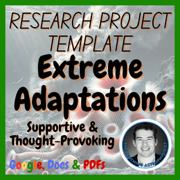 Extreme Adaptations | Biology / Life Science Research Project Template
