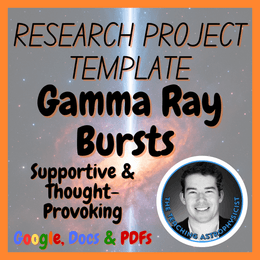 Gamma Ray Bursts | Space Science Research Project Template | Digital + Print