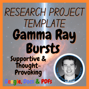 Gamma Ray Bursts | Space Science Research Project Template | Digital + Print