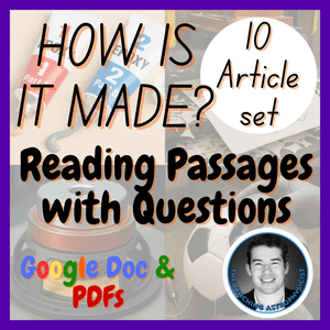How is it made? | Design Technology | STEM | 10 Reading Passages + Questions