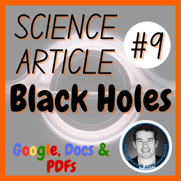 Black Holes | Space Science Reading Comprehension Passage &amp; Questions