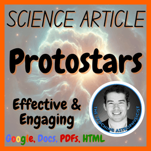 Protostars | Space Science Reading Comprehension Passage &amp; Questions
